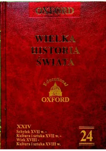 Wielka historia świata Tom 24 - Felietony i reportaże - miniaturka - grafika 1