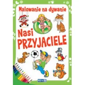Kolorowanki, wyklejanki - Malowanie na dywanie. Nasi przyjaciele - miniaturka - grafika 1
