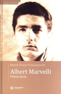 Święty Wojciech Albert marvelli pełnia życia - Biografie i autobiografie - miniaturka - grafika 2