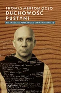E-booki - religia - Duchowość pustyni. Piętnaście spotkań ze słynnym trapistą - miniaturka - grafika 1