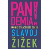 Filozofia i socjologia - Pandemia 2 Kroniki straconego czasu Žižek Slavoj - miniaturka - grafika 1