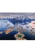 Pozostałe książki - Remarkable Football Grounds - miniaturka - grafika 1