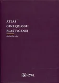 Przewodniki - Barwijuk Andrzej Atlas ginekologii plastycznej - miniaturka - grafika 1