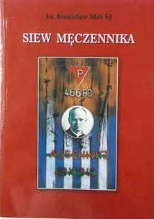 Siew męczennika - Biografie i autobiografie - miniaturka - grafika 1