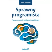 Helion Sprawny programista Pracuj zarabiaj i zdobywaj kwalifikacj - Sonmez John - Książki o programowaniu - miniaturka - grafika 1