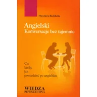 Książki do nauki języka angielskiego - Wiedza Powszechna Angielski. Konwersacje bez tajemnic - Mirosława Bucholtz - miniaturka - grafika 1