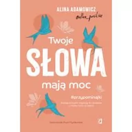 Rozwój osobisty - Twoje słowa mają moc. Dodają skrzydeł, inspirują do działania i zmiany życia na lepsze - miniaturka - grafika 1