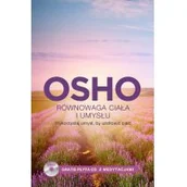 Filologia i językoznawstwo - Równowaga ciała i umysłu. Wykorzystaj umysł, by uzdrowić ciało - Osho - miniaturka - grafika 1