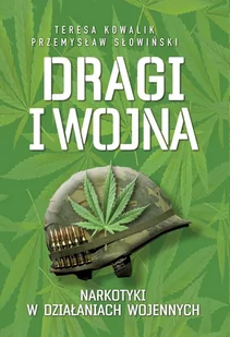 Dragi i wojna. Narkotyki w działaniach wojennych - E-booki - historia - miniaturka - grafika 1