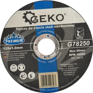 Geko tarcza do cięcia stali nierdzewnej PREMIUM 125x1.0 G78250 - Tarcze do pił - miniaturka - grafika 1