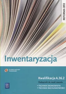 WSiP Branża ekonomia i rachunkowość. Inwentaryzacja. Podręcznik. Nauczanie zawodowe - szkoła ponadgimnazjalna - Grażyna Borowska, Irena Frymark - Podręczniki dla szkół zawodowych - miniaturka - grafika 1