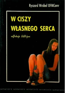 W ciszy własnego serca - Religia i religioznawstwo - miniaturka - grafika 1