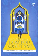 Biografie i autobiografie - Dom pod kogutami - miniaturka - grafika 1