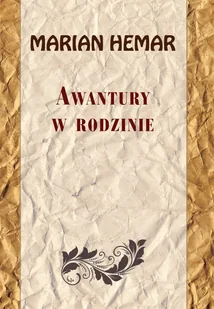 LTW Awantury w rodzinie - Marian Hemar - Literatura obyczajowa - miniaturka - grafika 1