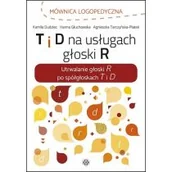 Pedagogika i dydaktyka - T i D na usługach głoski R - miniaturka - grafika 1