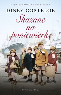 Prószyński Media Skazane na poniewierkę - Casteloe Diney - Literatura obyczajowa - miniaturka - grafika 2