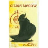 Fantasy - Galeria Książki Canavan Trudi Gildia magów. Tom 1 - miniaturka - grafika 1