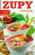 Książki kucharskie - Dobra kuchnia. Zupy polskie - Iwona Czarkowska - miniaturka - grafika 1