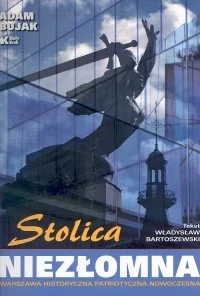 Biały Kruk Adam Bujak Stolica niezłomna - Albumy krajoznawcze - miniaturka - grafika 1