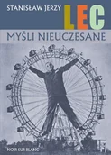 Aforyzmy i sentencje - Myśli nieuczesane. Wydanie poprawione - Stanisław Jerzy Lec - książka - miniaturka - grafika 1