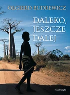 Felietony i reportaże - Daleko jeszcze dalej - miniaturka - grafika 1