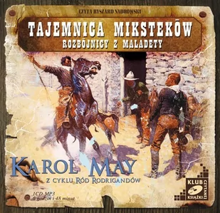 Tajemnica Miksteków. Rozbójnicy z Maladety - Audiobooki dla dzieci i młodzieży - miniaturka - grafika 1