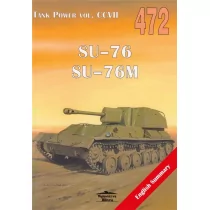 Militaria SU-76 SU-76M Tank Power vol. CCVII 472 English Summary (wyd. 2019) Czubaczin Aleksander - Poradniki hobbystyczne - miniaturka - grafika 1