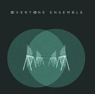 Muzyka alternatywna - Overtone Ensemble Overtone Ensemble The Płyta CD) - miniaturka - grafika 1