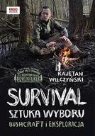 Poradniki hobbystyczne - Survival: sztuka wyboru. Bushcraft i eksploracja - Kajetan Wilczyński - miniaturka - grafika 1