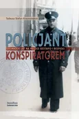 Biografie i autobiografie - Policjant Konspiratorem - miniaturka - grafika 1