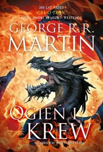 Ogień i krew. Część 2 - Martin George R.R. - Fantasy - miniaturka - grafika 1