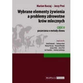 Książki medyczne - MedPharm Polska Wybrane elementy żywienia a problemy zdrowotne krów mlecznych Część II - miniaturka - grafika 1