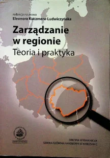 Zarządzanie w regionie Teoria i praktyka - Zarządzanie - miniaturka - grafika 1