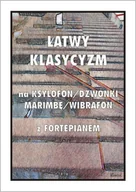 Książki o muzyce - Łatwy Klasycyzm na ksylofondzwonkimarimbę... - Tadeusz Pawson - książka - miniaturka - grafika 1