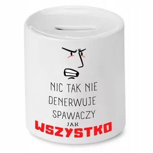 SKARBONKA PREZENT SPAWACZA NIC TAK NIE DENERWUJE z Nadrukiem ze Zdjęciem - Skarbonki - miniaturka - grafika 1