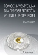 Polityka i politologia - Pomoc inwestycyjna dla przedsiębiorców w Unii Europejskiej - miniaturka - grafika 1