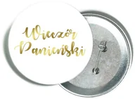 Wieczór panieński i kawalerski - Przypinka biała ze złotym napisem na Wieczór Panieński - miniaturka - grafika 1