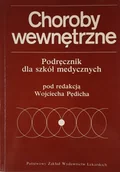 Książki medyczne - Choroby wewnętrzne Podręcznik dla szkół medycznych - miniaturka - grafika 1