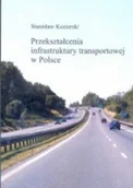 Przewodniki - Przekształcenia infrastruktury transportowej w Polsce - miniaturka - grafika 1
