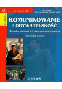 Astrum Komunikowanie i obywatelskość - Astrum - Publicystyka - miniaturka - grafika 2