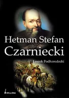Biografie i autobiografie - Hetman Stefan Czarniecki - miniaturka - grafika 1