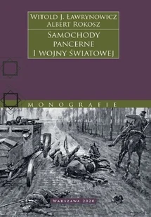 Samochody pancerne I wojny światowej - Historia świata - miniaturka - grafika 1