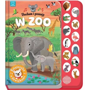 W zoo. Słucham i poznaję. Książeczka z dźwiękami - Książki edukacyjne - miniaturka - grafika 1
