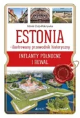 Książki medyczne - Estonia ? ilustrowany przewodnik historyczny. Inflanty Północne i Rewal - miniaturka - grafika 1
