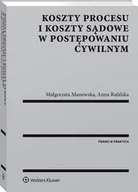 Prawo - Koszty procesu i koszty sądowe w postępowaniu cywilnym Małgorzata Manowska - miniaturka - grafika 1