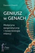 Zdrowie - poradniki - Geniusz w genach. Medycyna epigenetyczna i nowa biologia intencji - miniaturka - grafika 1
