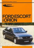 Poradniki motoryzacyjne - Wydawnictwa Komunikacji i Łączności WKŁ Ford Escort i Orion - Wacław Sobolewski - miniaturka - grafika 1