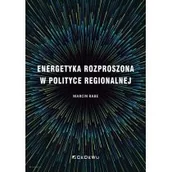Biznes - Energetyka rozproszona w polityce regionalnej Nowa - miniaturka - grafika 1