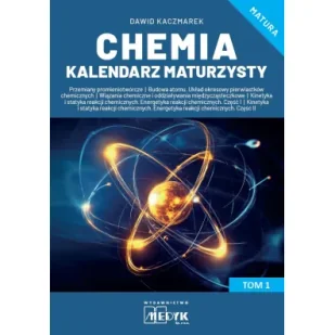 Chemia Kalendarz Maturzysty T.1 - Pomoce naukowe Chemia Kalendarz Maturzysty T.1 - Pomoce naukowe - miniaturka - grafika 1