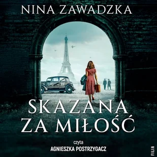 Skazana za miłość Nina Zawadzka - Audiobooki - literatura popularnonaukowa - miniaturka - grafika 1